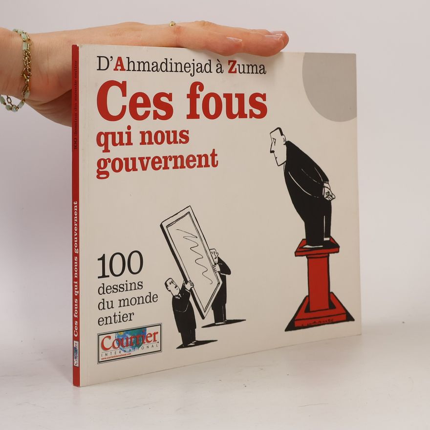 Autorenkollektiv D'Ahmadinejad à Zuma. ces fous qui nous gouvernent