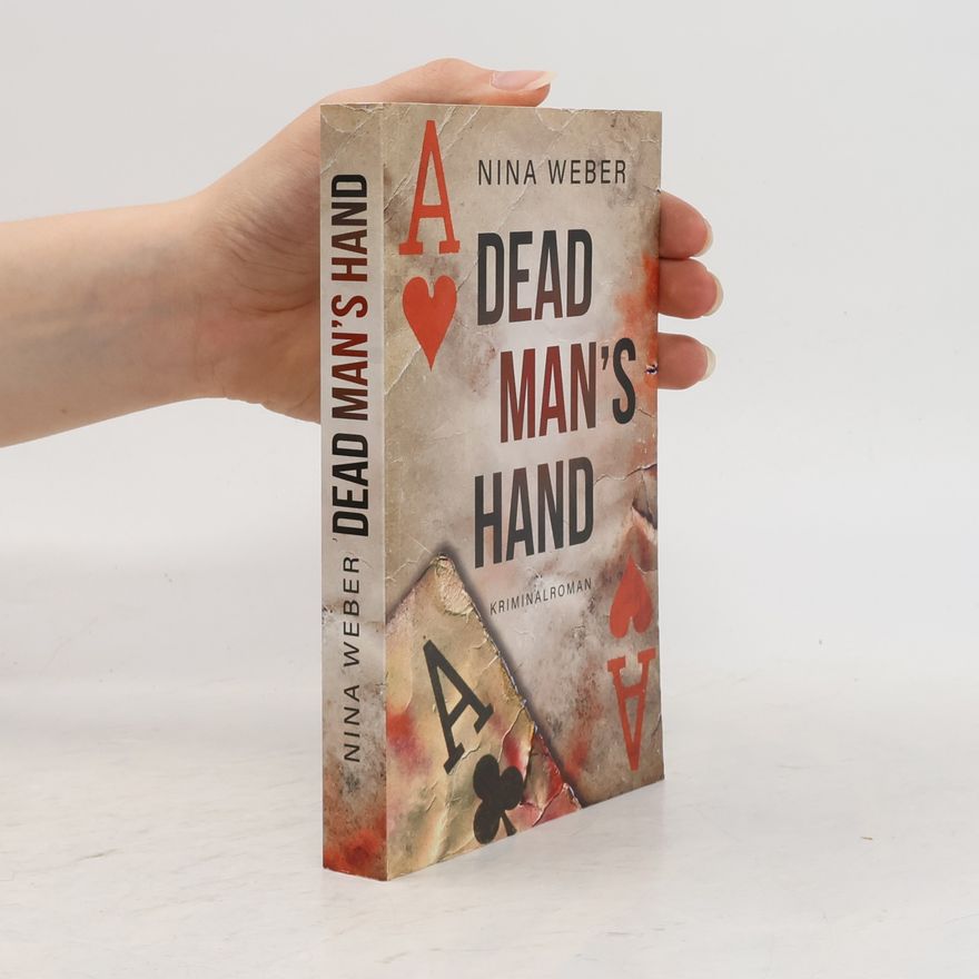 Nina Weber A Dead Man's Hand