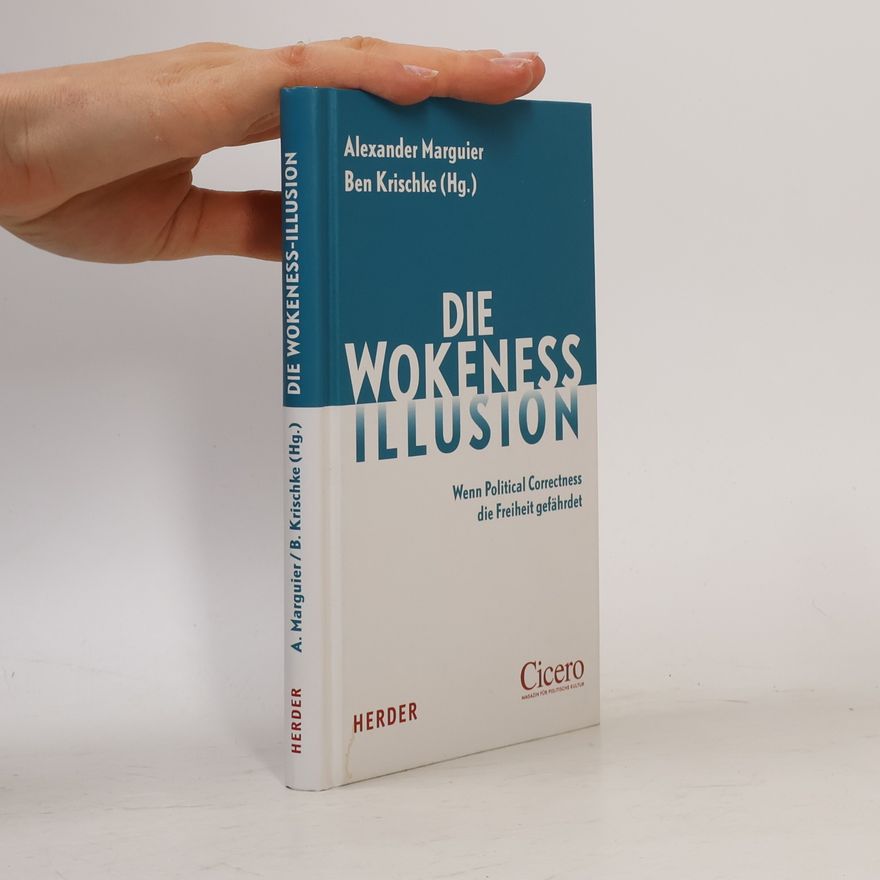Alexander Marguier Die Wokeness-Illusion