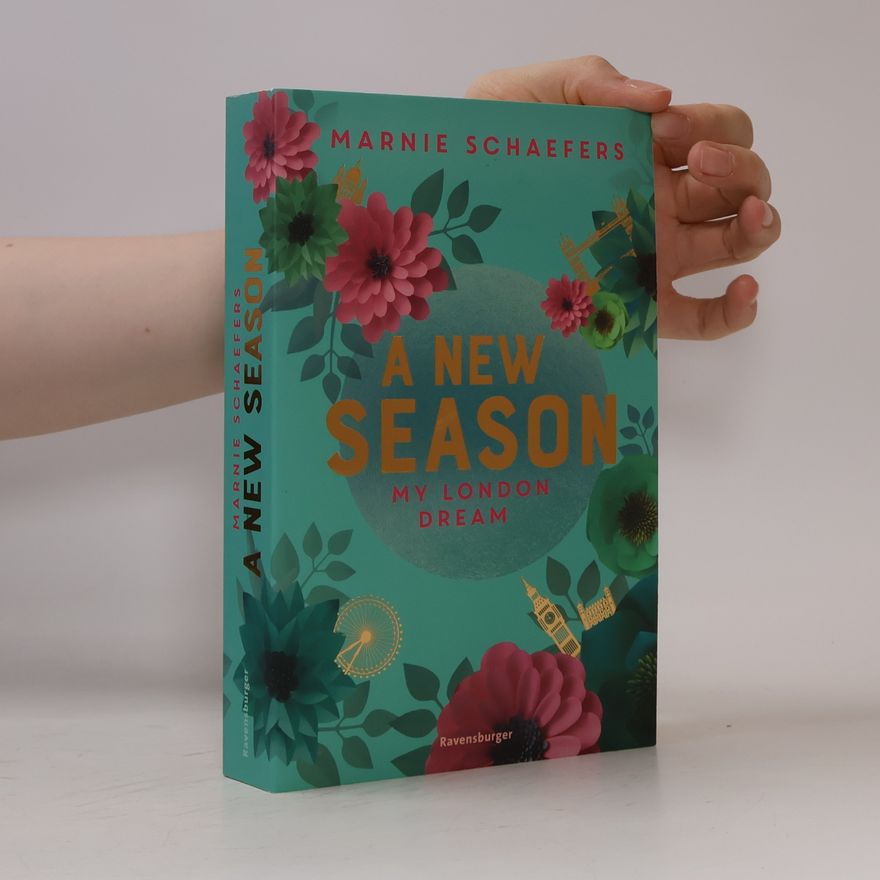 Marnie Schaefers A New Season. My London Dream