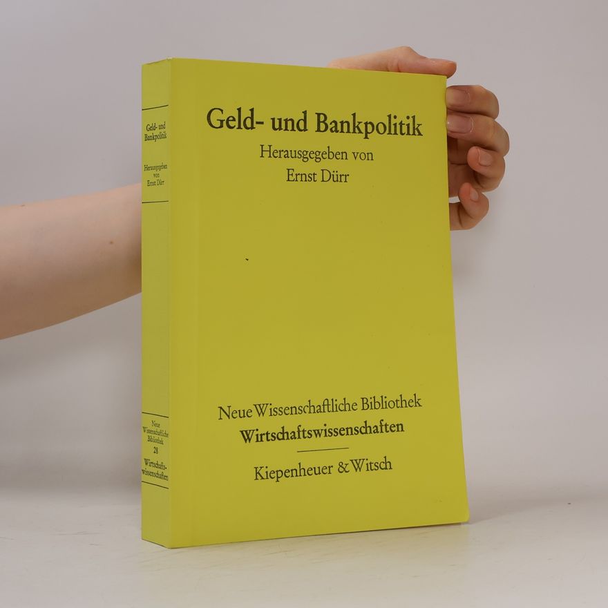 Ernst Dürr Geld- und Bankpolitik