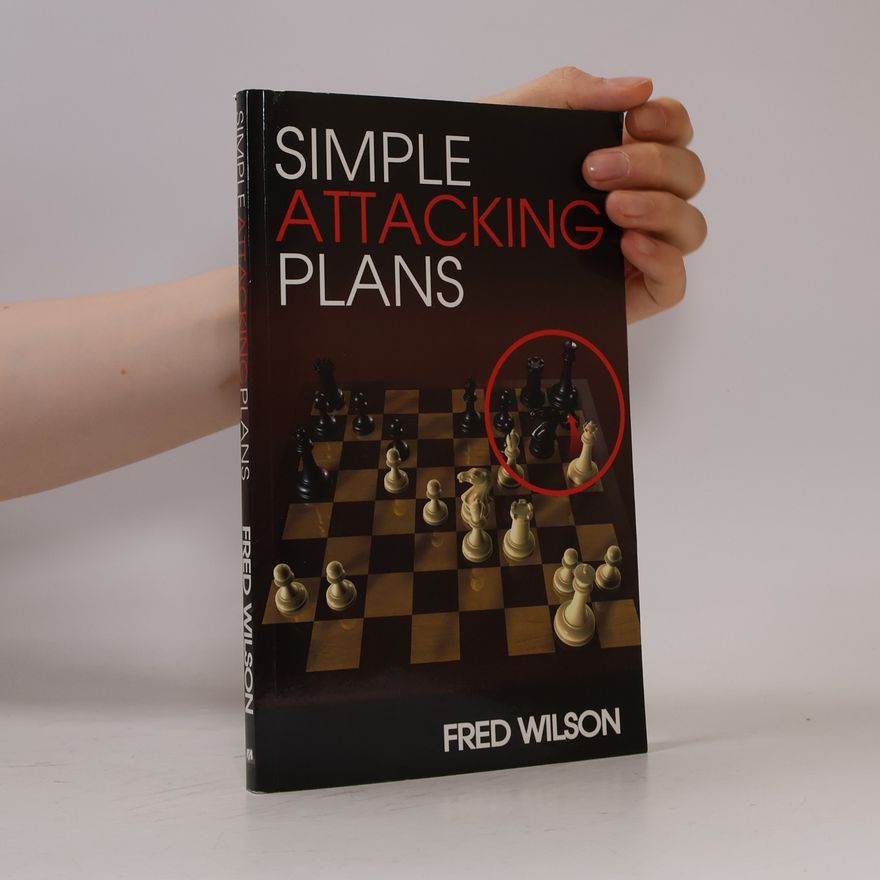 Fred Wilson Simple Attacking Plans