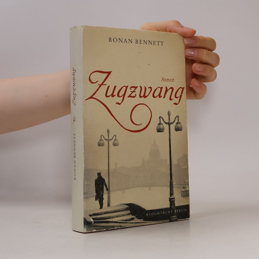 Ronan Bennett Zugzwang