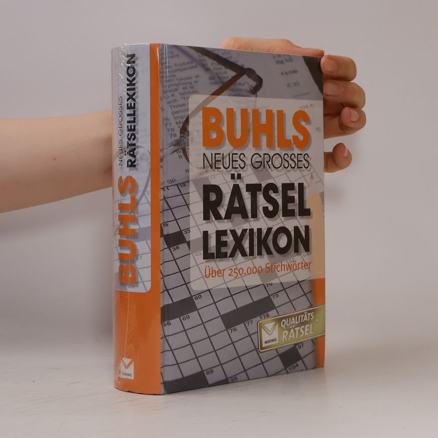 Günter Buhl Buhls neues grosses Rätsel-Lexikon