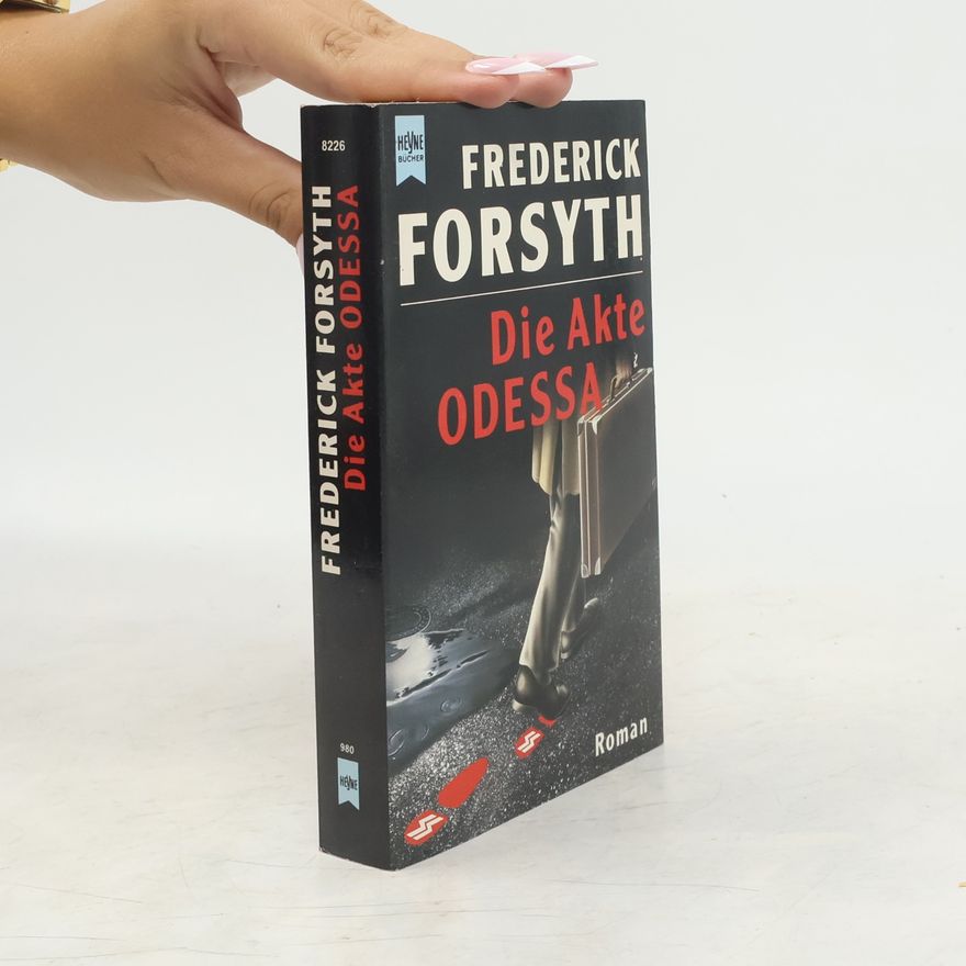 Frederick Forsyth Die Akte Odessa