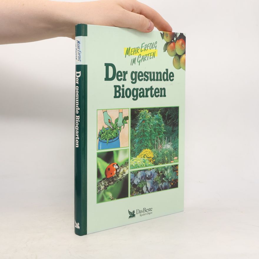 Bodo M. Tegethoff Der gesunde Biogarten