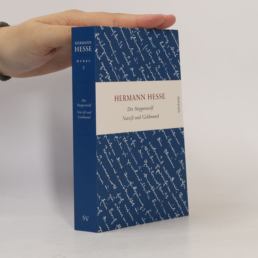 Hermann Hesse Der Steppenwolf. Narziß und Goldmund