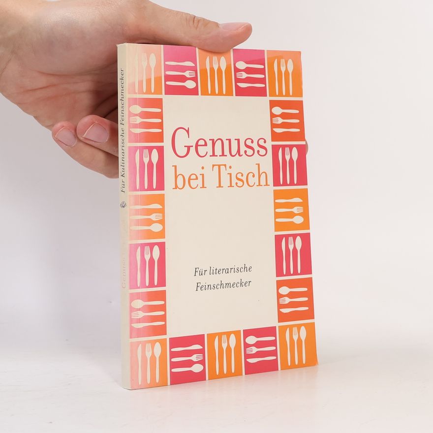 Evelyne Polt-Heinzl Genuss bei Tisch