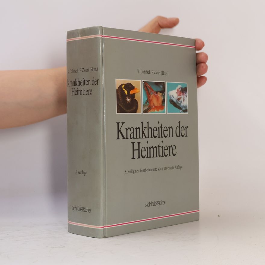 Karl Gabrisch Krankheiten der Heimtiere