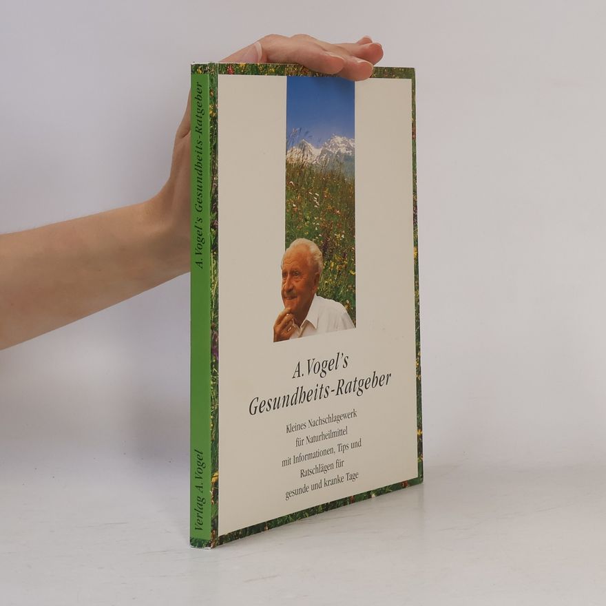 Autorenkollektiv A. Vogel's Gesundheits-Ratgeber