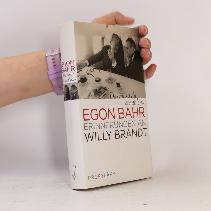 Egon Bahr "Das musst du erzählen"