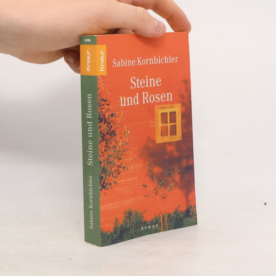 Sabine Kornbichler Steine und Rosen