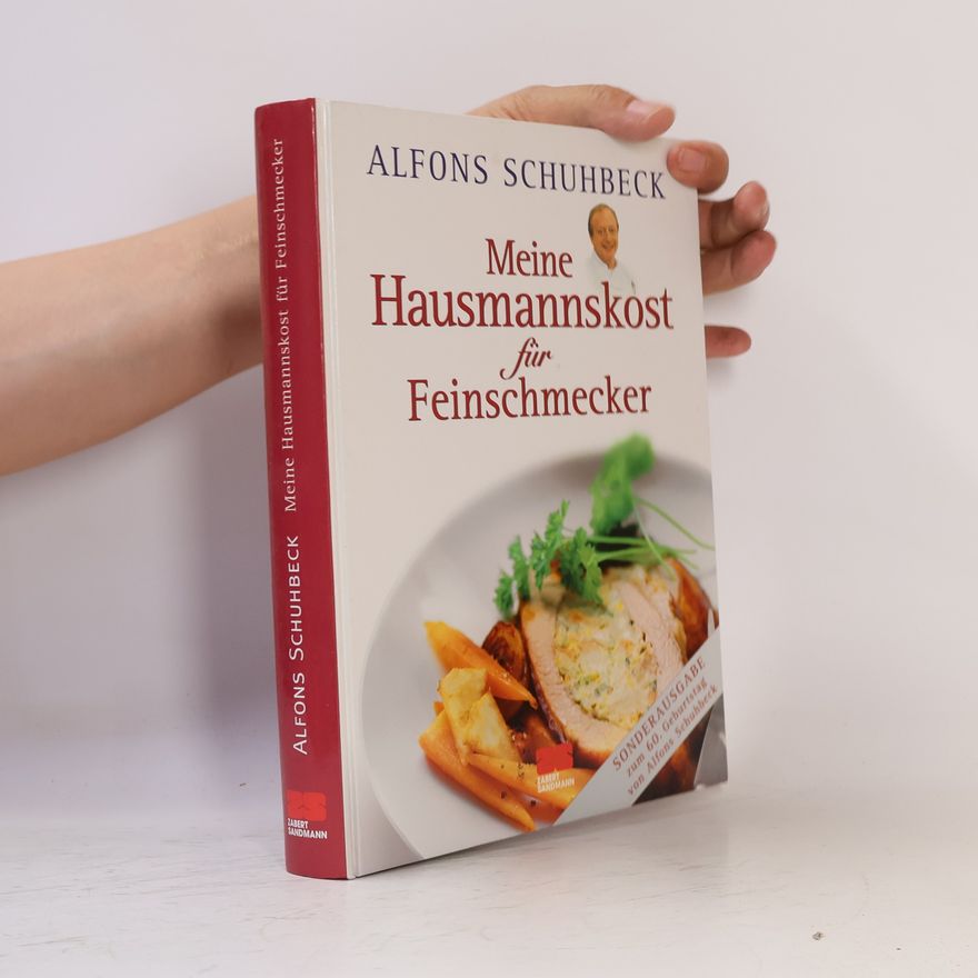 Alfons Schuhbeck Meine Hausmannskost für Feinschmecker