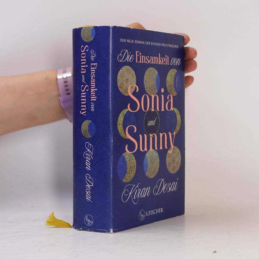 Kiran Desai Die Einsamkeit von Sonia und Sunny