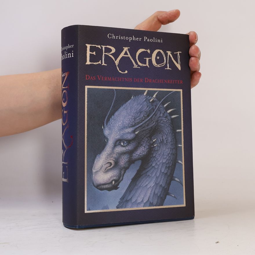 Christopher Paolini Eragon 1. Das Vermächtnis der Drachenreiter
