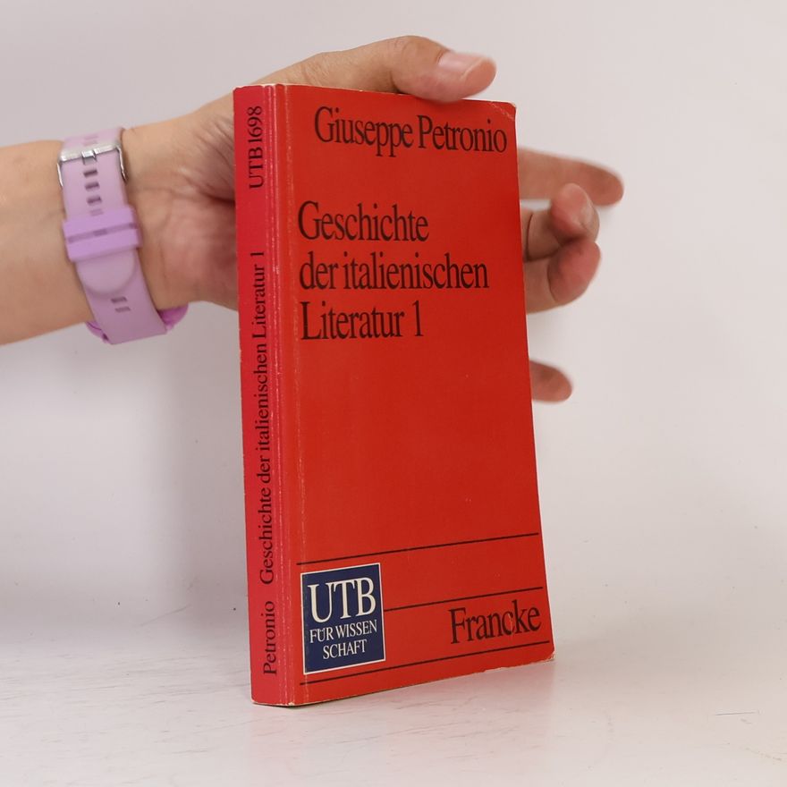 Giuseppe Petronio Geschichte der italienischen Literatur. Tl.1. Von den Anfängen bis zur Renaissance