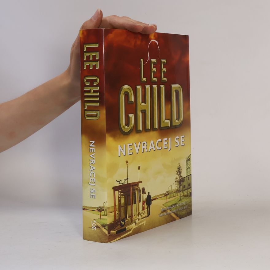 Lee Child Nevracej se