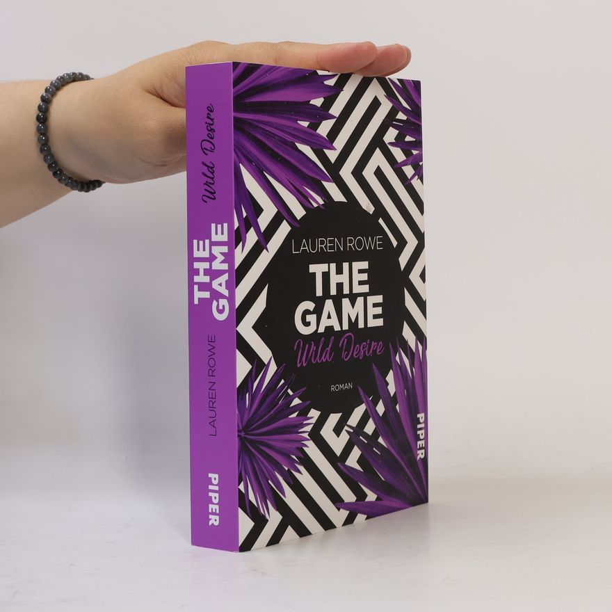 Lauren Rowe The Game - Wild Desire