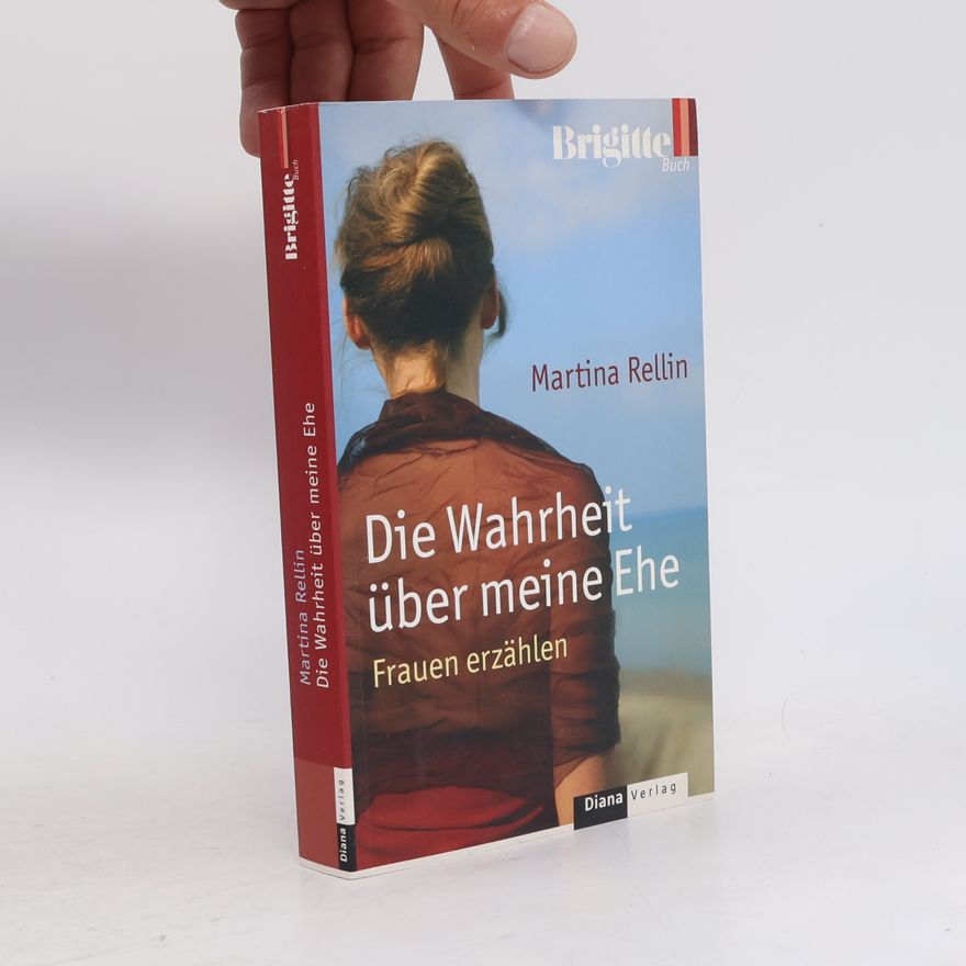 Martina Rellin Die Wahrheit über meine Ehe