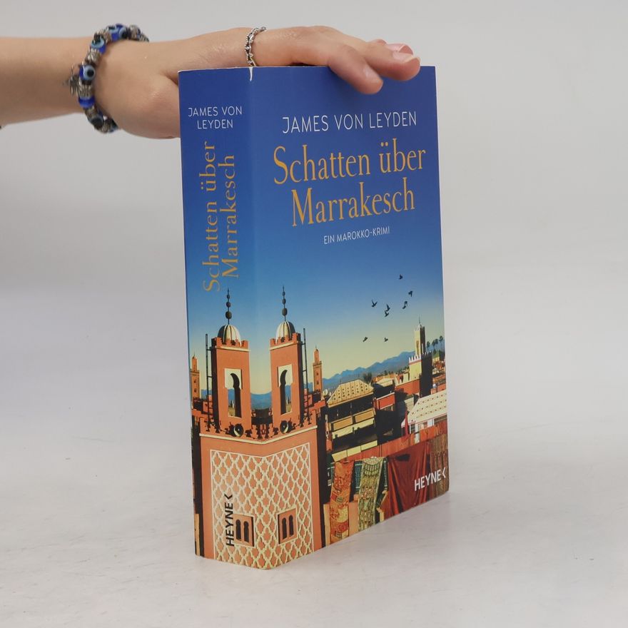 James von Leyden Schatten über Marrakesch
