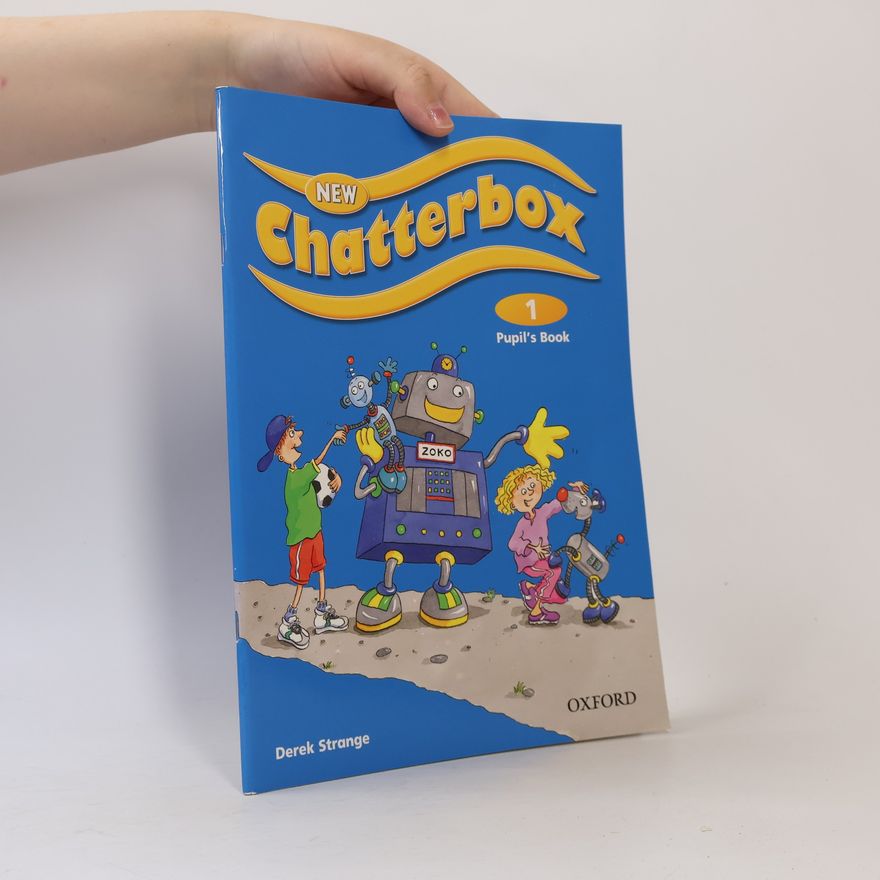 Derek Strange New Chatterbox 1. Pupil's book