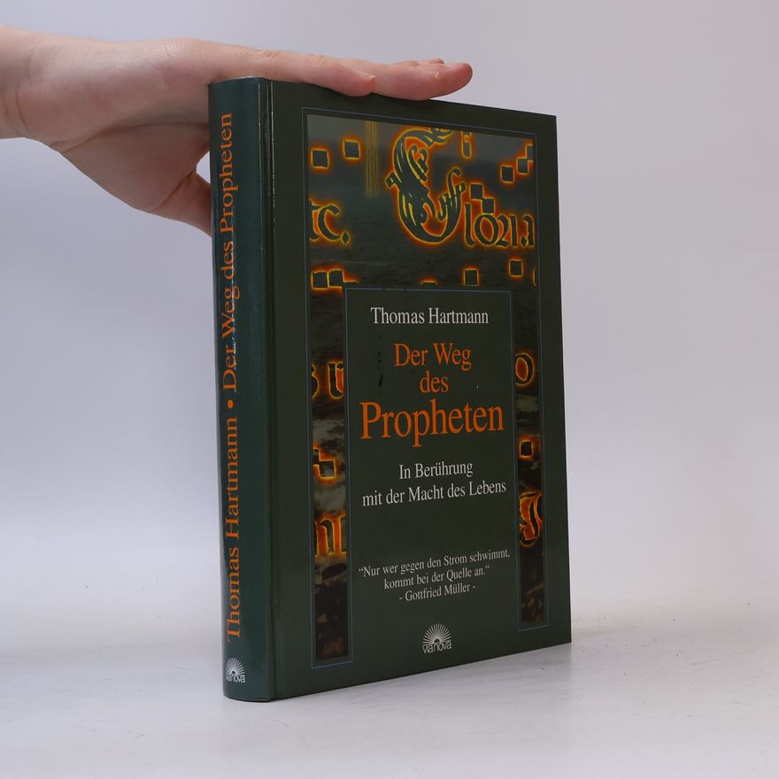 Thomas Hartmann Der Weg des Propheten