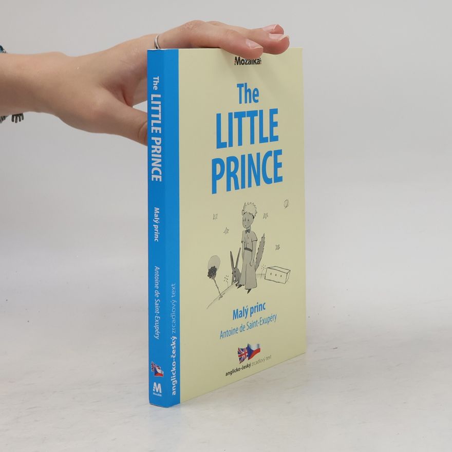 Antoine de Saint-Exupéry Malý princ / The Little Prince