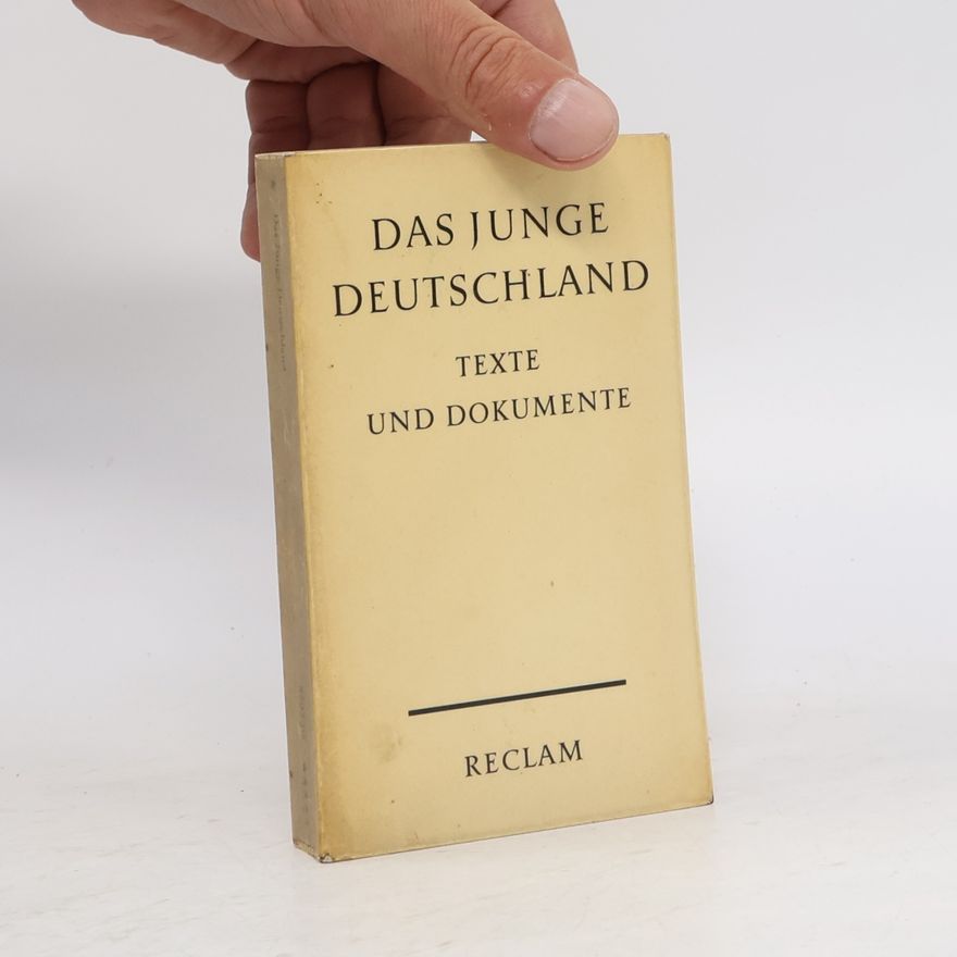 Autorenkollektiv Das junge Deutschland. Texte und Dokumente