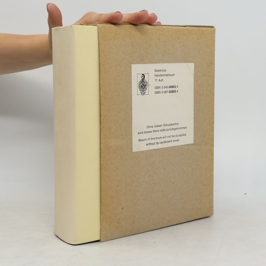 Wilhelm Gesenius Hebräisches und Aramäisches Handwörterbuch über das Alte Testament