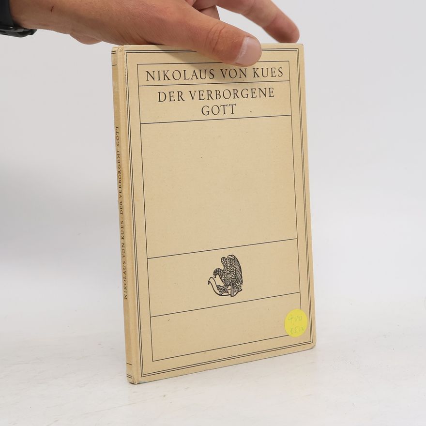 Nikolaus von Kues Der verborgene Gott