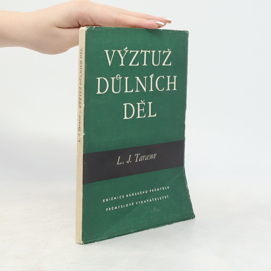 L. J. Tarasov Výztuž důlních děl