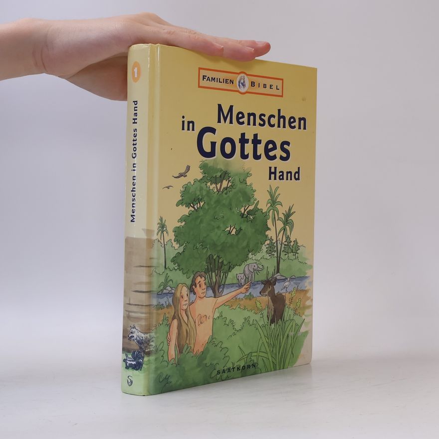 Evelyn Reuter Familien Bibel - 1: Menschen in Gottes Hand