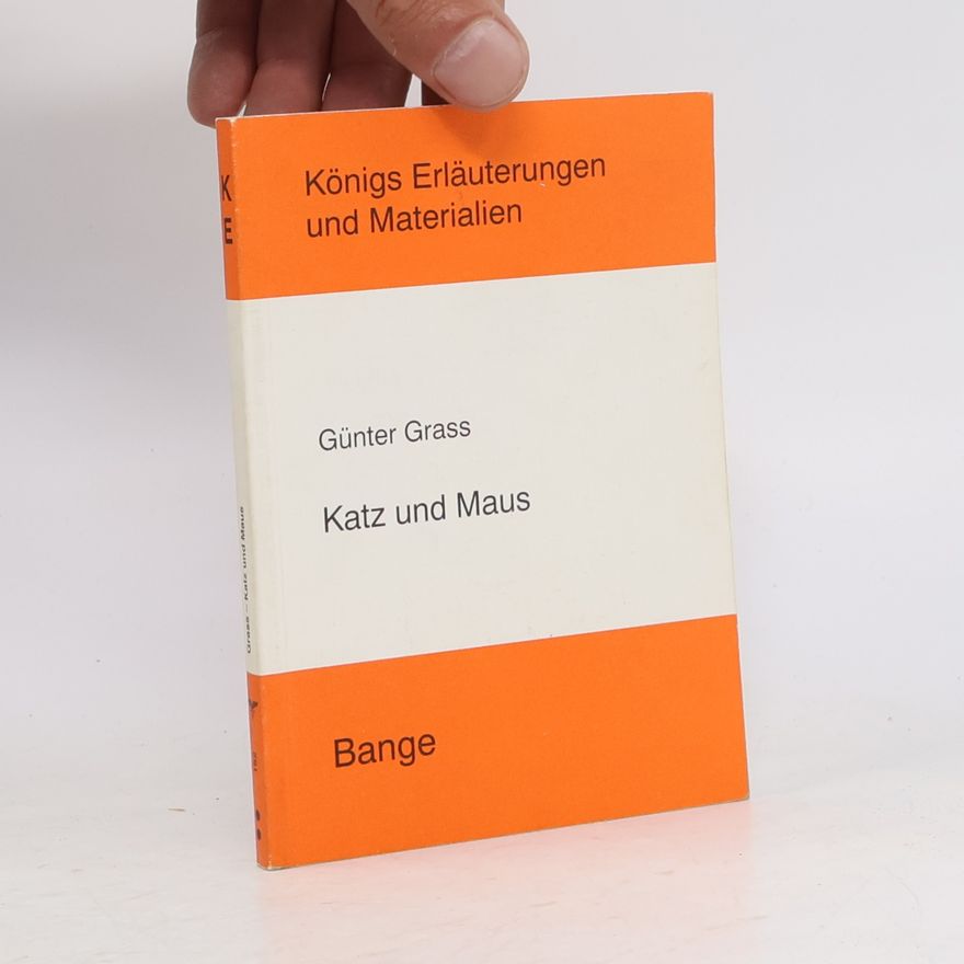 Edgar Neis Erläuterungen zu Günter Grass, Katz und Maus