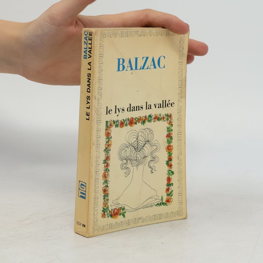 Honoré de Balzac Le lys dans la vallée