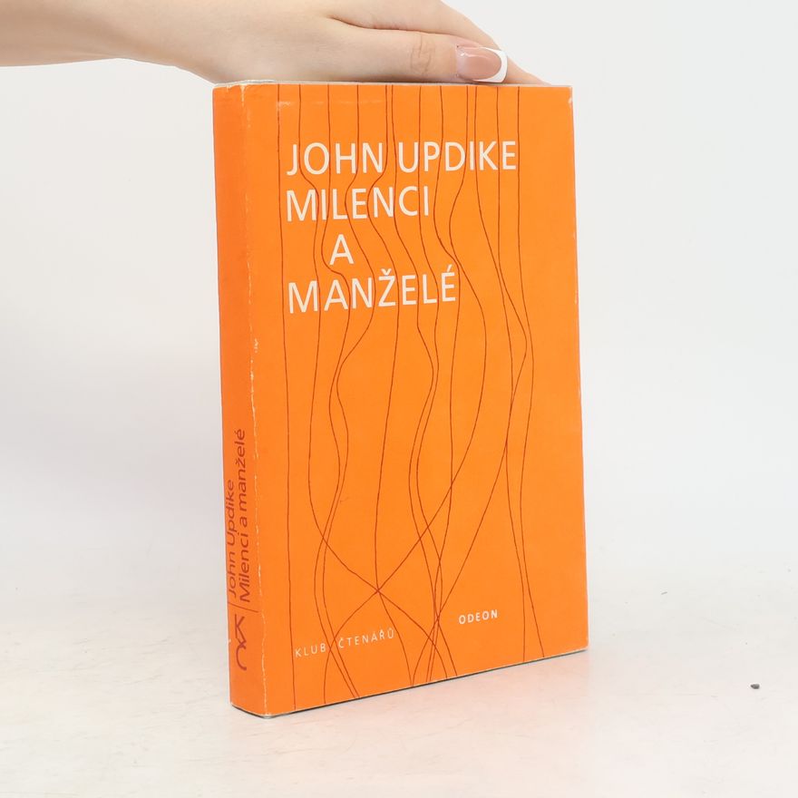 John Updike Milenci a manželé