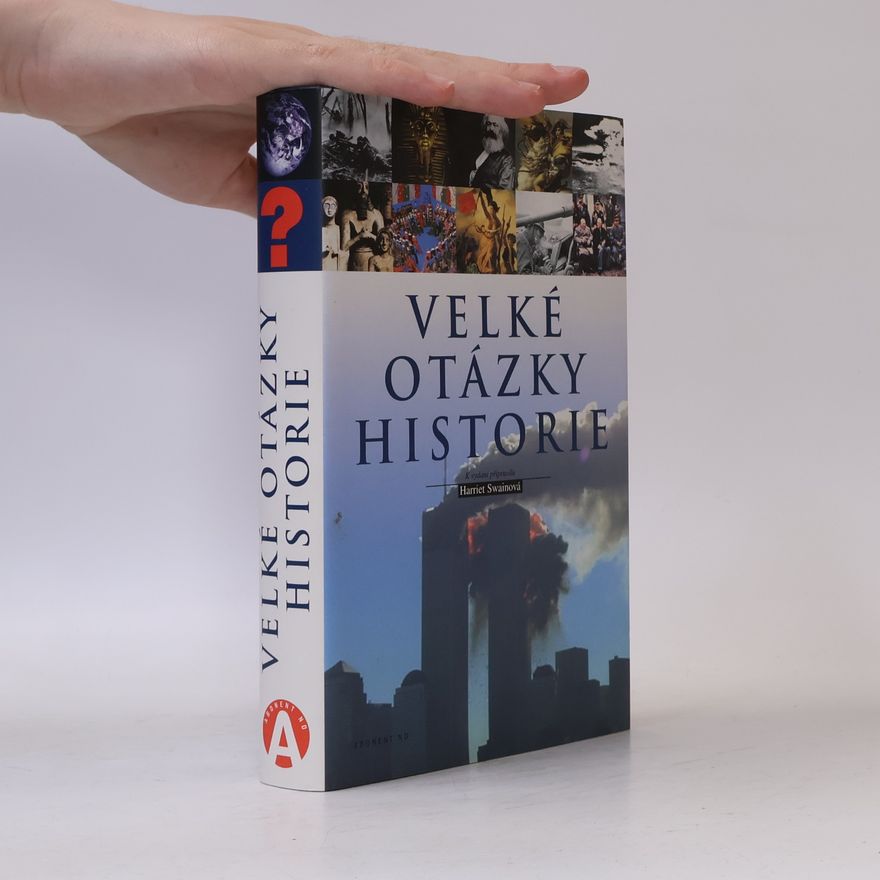 Harriet Swain Velké otázky historie