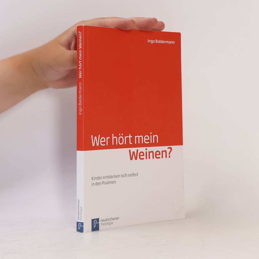 Ingo Baldermann Wer hört mein Weinen?