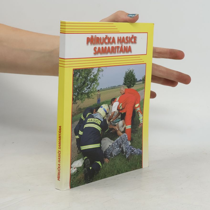Various authors Příručka hasiče samaritána