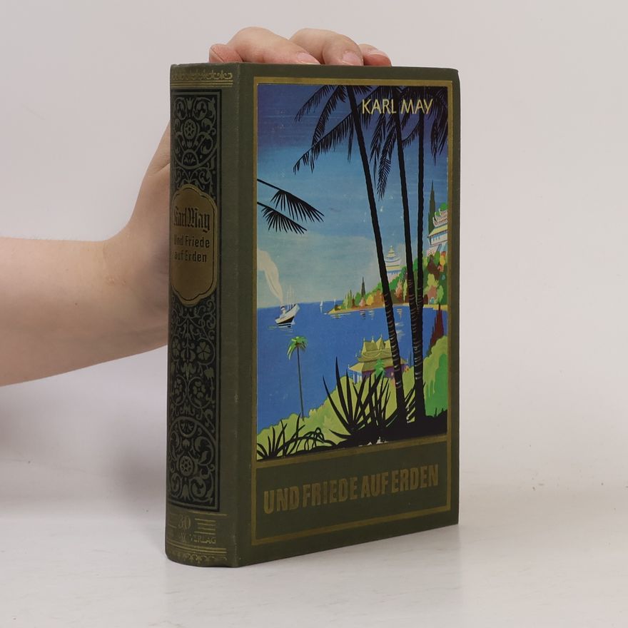 Karl May Karl May's Gesammelte Werke 30. Und Friede auf Erden