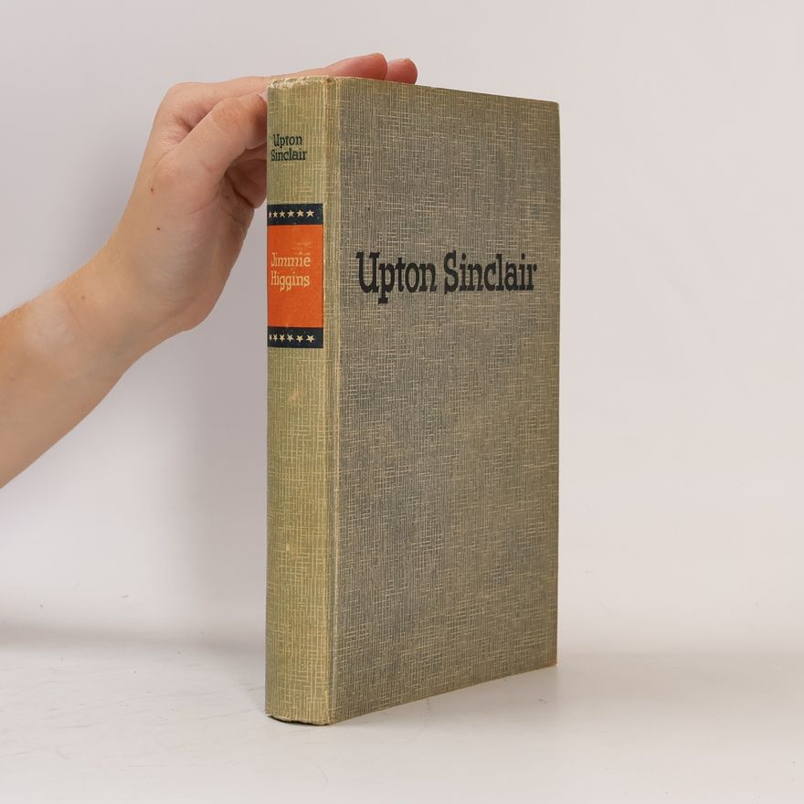 Upton Sinclair Jimmie Higgins