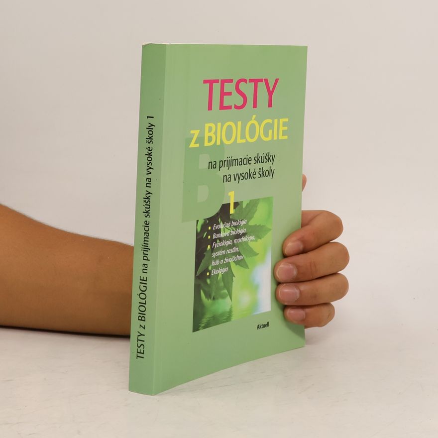 Petra Augustin Testy z biológie na prijímacie skúšky na vysoké školy 1