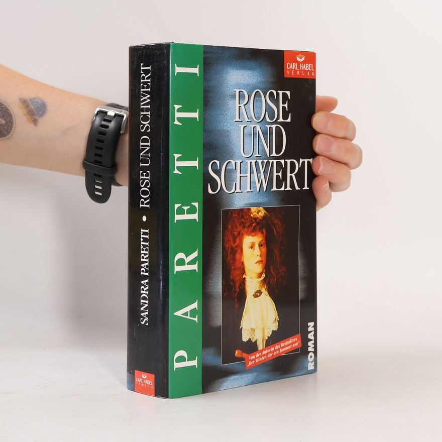 Sandra Paretti Rose und Schwert