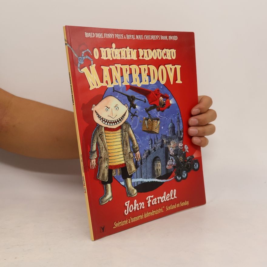 John Fardell O hrůzném padouchu Manfredovi