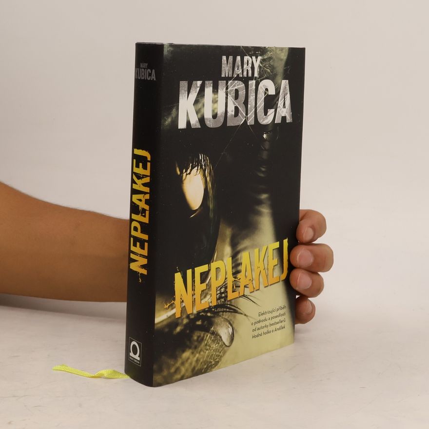Mary Kubica Neplakej