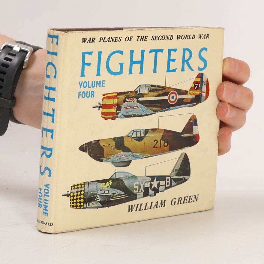 Willam Green War Planes of the Second World War. Fighters, Vol. 4
