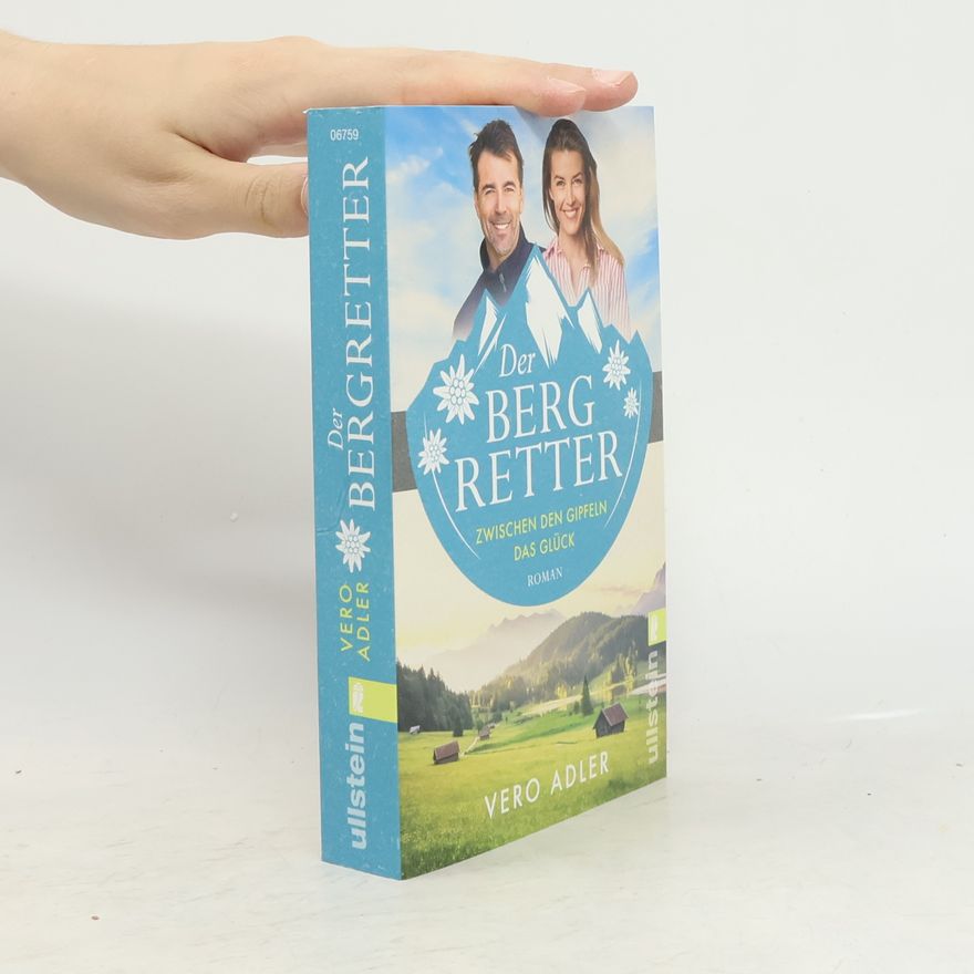 Vero Adler Der Bergretter (Der Bergretter 1)