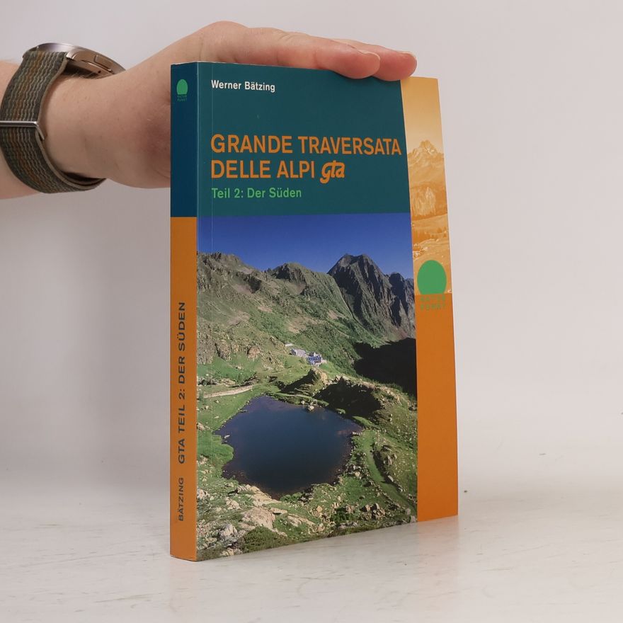 Werner Bätzing Grande Traversata delle Alpi