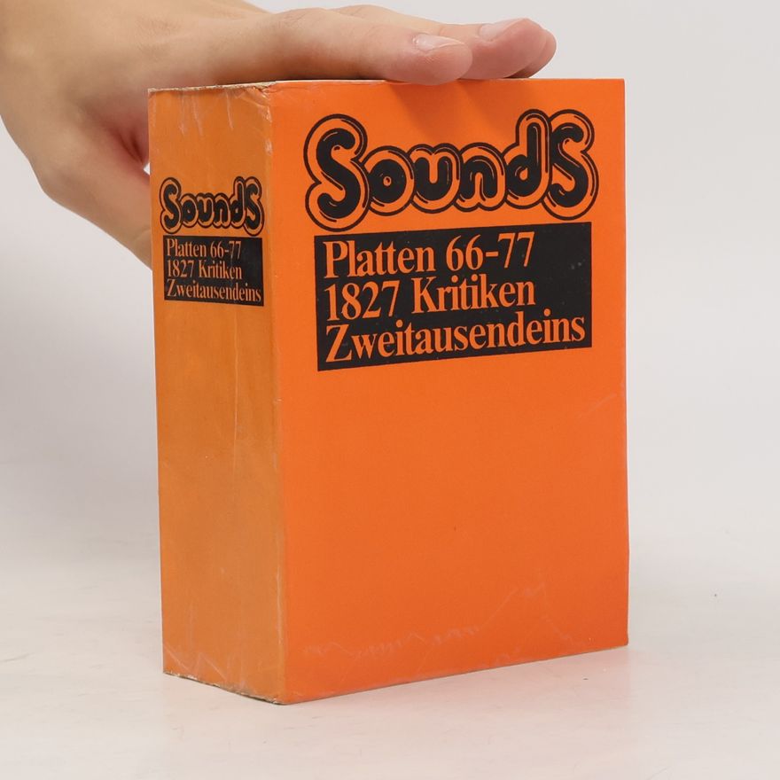 Autorenkollektiv Sounds. Platten 66-77 1827 Kritiken, Zweitausendeins