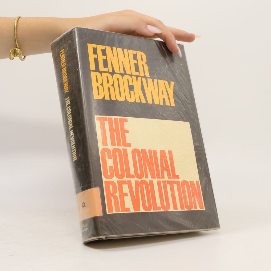 Fenner Brockway The Colonial Revolution