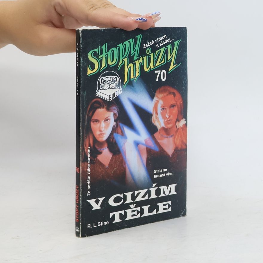 R. L. Stine V cizím těle. Stopy hrůzy 70